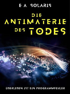 cover image of DIE ANTIMATERIE DES TODES